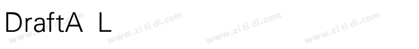 DraftA Light字体转换